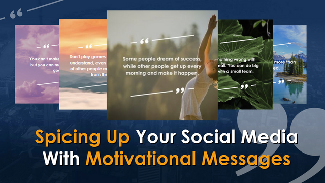 Spicing Up Your Social Media With Motivational Messages